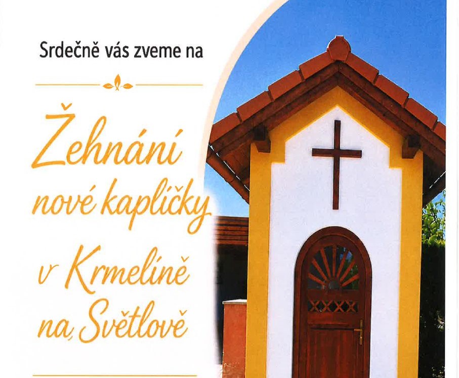 17.6. 2026 Žehnání nové kapličky v Krmelíně
